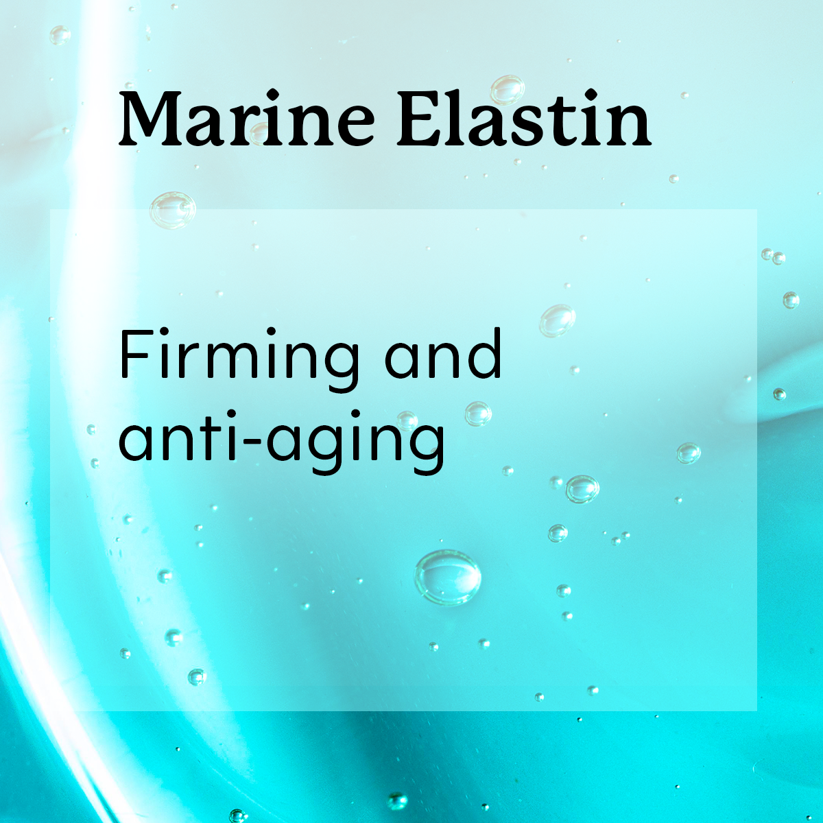 Product packaging with 'Marine Elastin' firming and anti-aging
